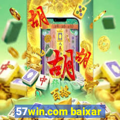 57win.com baixar